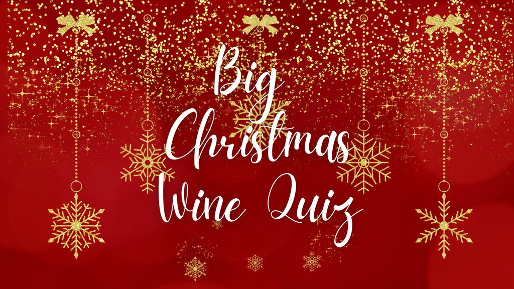 Chris' Great Big Christmas Wine Quiz